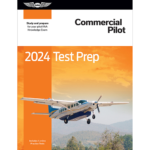 2024 Commercial Pilot Test Prep | Softcover
