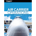 Air Carrier Operations | Fourth Edition