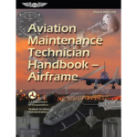 Aviation Maintenance Technician Handbook: Airframe 8083-31B | Softcover