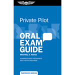 Private Pilot Oral Exam Guide | 13th Edition, Softcover